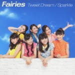 Fairies - Tweet Dream / Sparkle