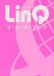 LinQ 1st Official Book ~Matomemashite~