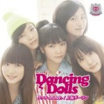 Dancing Dolls - Touch -A.S.A.P.- / Shanghai Darling