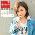 Mano Erina - Best Friends