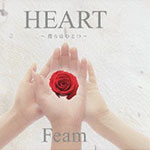 Feam - Heart ~Bokura wa Hitotsu~