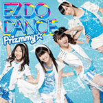 Prizmmy - Ez Do Dance