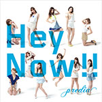 Predia - Hey Now!!