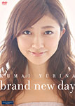 Kumai Yurina - Brand New Day