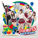 Dream5 - Magokoro to You