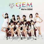 GEM - We're GEM