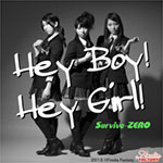Survive-Zero - Hey Boy! Hey Girl!