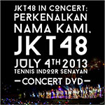 JKT48 in Concert : Perkenalkan Nama Kami, JKT48