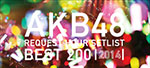 AKB48 Request Hour Setlist Best 200 2014