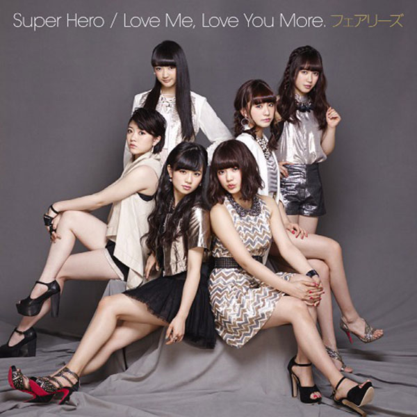 Fairies - Super Hero / Love Me, Love You More
