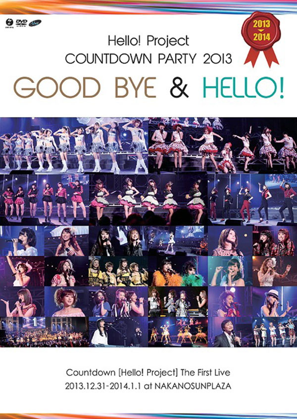 Hello! Project Countdown Party 2013 ~Good Bye and Hello~