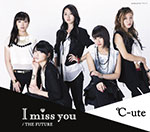 °C-ute - I Miss You / The Future
