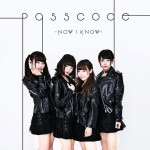 PassCode - Now I Know