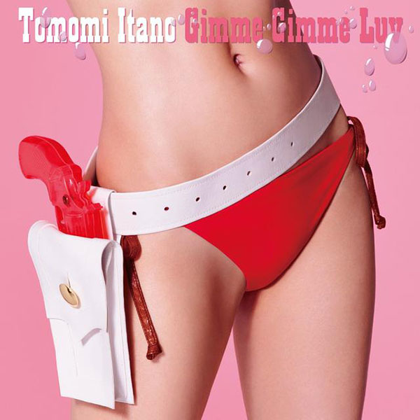 Itano Tomomi - Gimme Gimme Luv