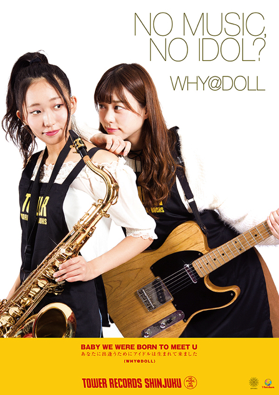 Why@Doll - No Music, No Idol (Tower Records)