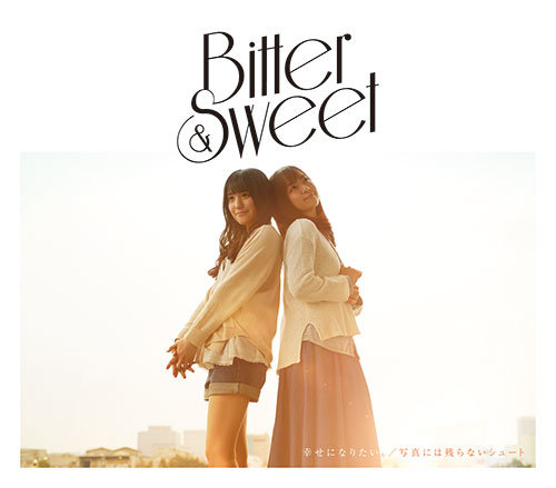 Bitter & Sweet - Shiawase ni Naritai. / Shashin ni wa Nokoranai Shoot