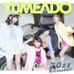 Yumemiru Adolescence - 20xx / Exceeeed!!